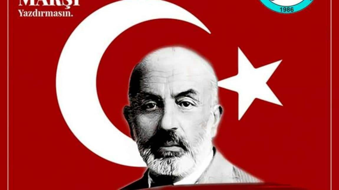  12 Mart İstiklal Marşı'nın Kabulü ve Mehmet Akif Ersoy'u Anma Günü